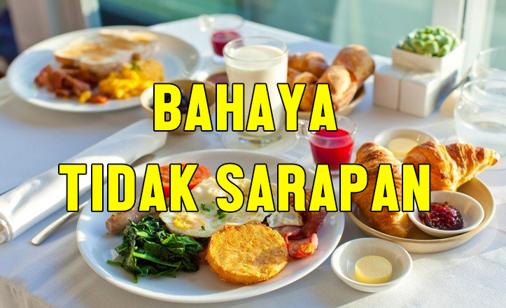 Tidak Sarapan Bikin Obesitas? Inilah 8 Resiko Berbahaya Melewatkan Sarapan Tidak Sarapan Bikin Obesitas? Inilah 8 Resiko Berbahaya Melewatkan Sarapan
