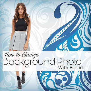Cara Mengganti Background Foto Dengan Picsart