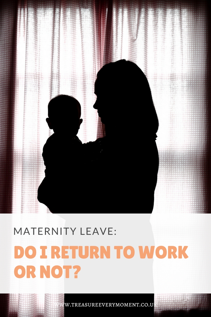 MATERNITY LEAVE: Do I return to work or not?