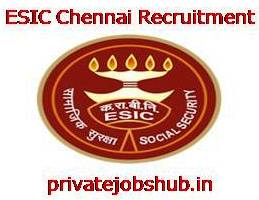 ESIC Chennai Recruitment ESIC Chennai Recruitment