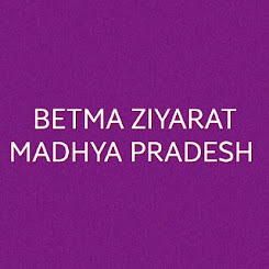 Betma Ziyarat-Madhya Pradesh