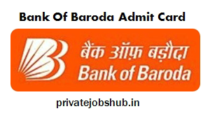 Bank Of Baroda Admit Card Bank Of Baroda Admit Card