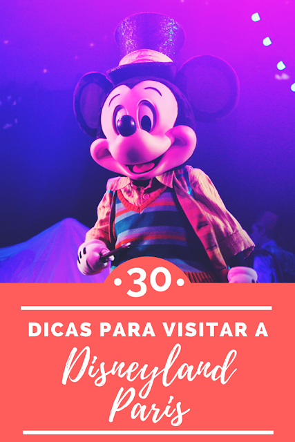 30 dicas para visitar a Disneyland Paris - Drawing Dreaming