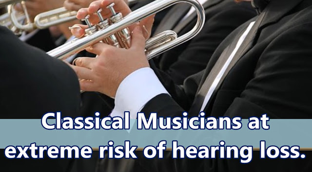 Classical musicians are exposed to high levels of noise for five to six hours daily and are at risk of hearing loss.