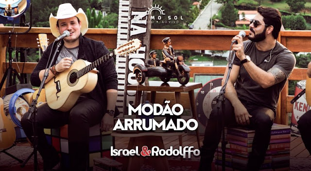 Israel e Rodolffo - Modão Arrumado Israel e Rodolffo - Modão Arrumado