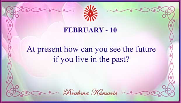 February 10 Thought For The Day February 10
