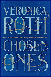 Quick Pick book review - The Chosen Ones, by Veronica Roth (Chosen Ones #1)
