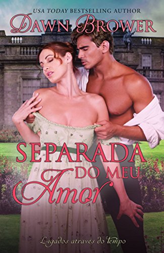 Separada do Meu Amor - Dawn Brower