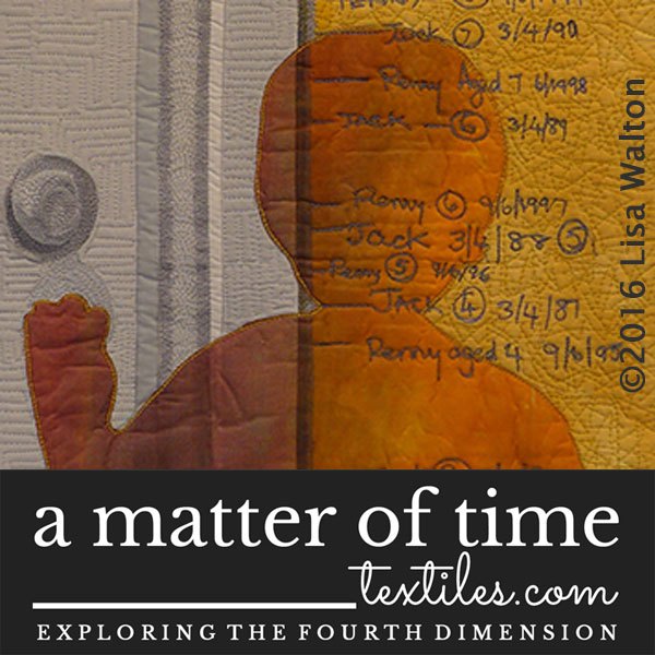 A Matter of Time Textile Exhibition
