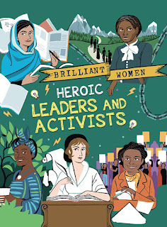 Brilliant Women: Heroic Leaders and Activists