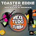 Toaster Eddie Feat Selecta K-naman - Mexe Tudo (Zumba) [Prod. Dehco Wanlu]