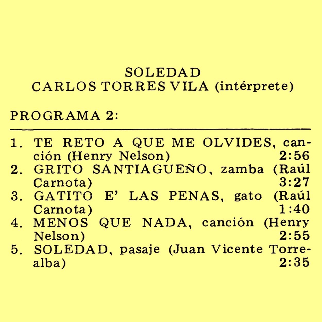 Folklore del NOA CARLOS TORRES VILA SOLEDAD MUSIC HALLA