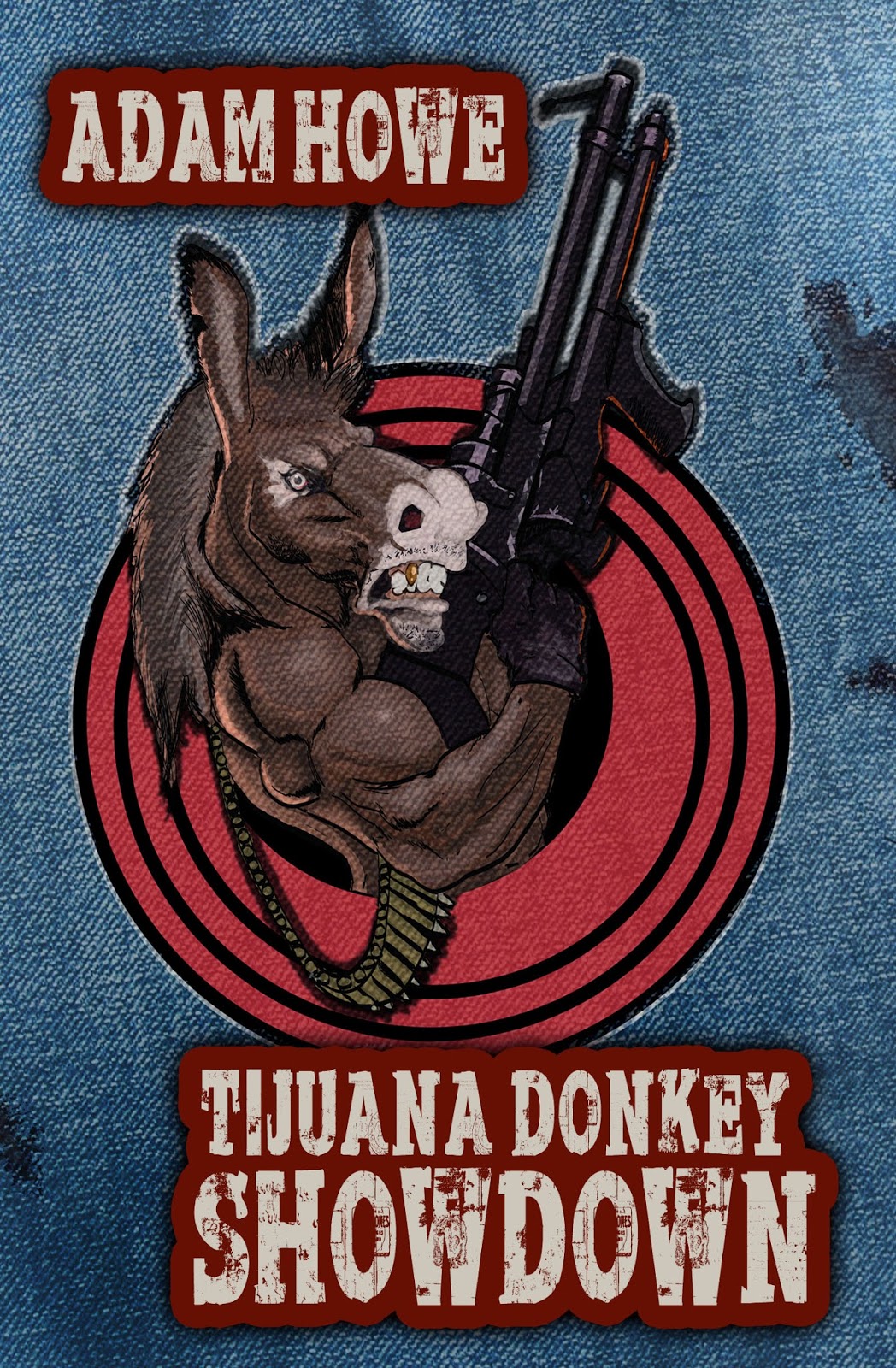 Confessions of a Reviewer!!: REVIEW: Adam Howe - Tijuana Donkey Showdown