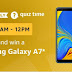 Amazon Quiz 3rd March Answers – Win Samsung Galaxy A7