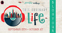 http://fantasticflyingbookclub.blogspot.com/2015/08/tour-schedule-this-ordinary-life-by.html