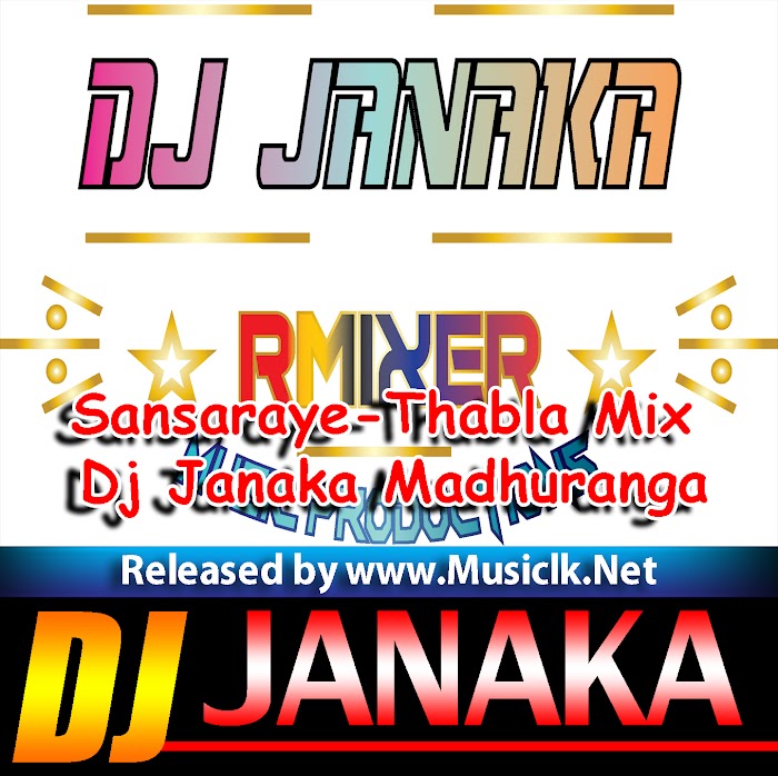 Sansaraye - Thabla Mix Dj Janaka Madhuranga