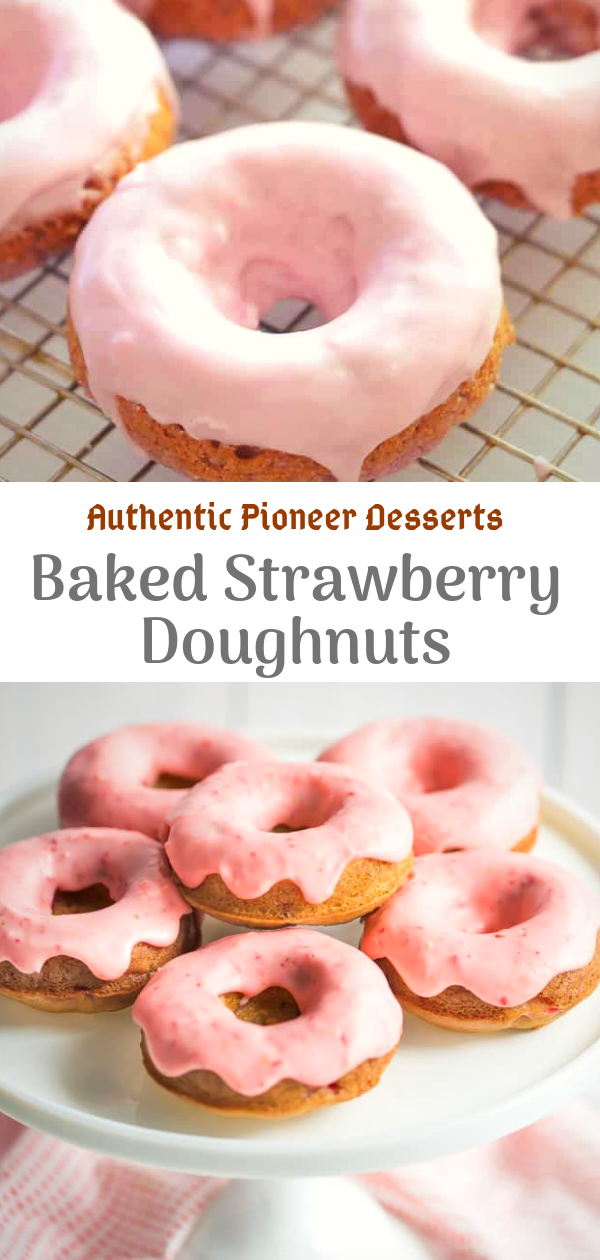 Authentic Pioneer Desserts | Baked Strawberry Doughnuts | dessert cake, easy dessert recipes with few ingredients, easy desserts for a crowd, easy dessert recipes with pictures, easy desserts to impress, dessert recipes for kids, best cake recipes, easy dessert recipes with few ingredients, dessert recipes with, easy dessert recipes with condensed milk, desserts list, amazing desserts to impress, top 10 desserts in the world, list of sweets and desserts, best dessert recipes easy, desserts to try, low calorie baking blog, best dessert recipes easy, pioneer woman desserts for summer, authentic pioneer desserts, best dessert recipes for thanksgiving, trisha yearwood desserts, old school desserts recipes, retro desserts 1960's, top 10 desserts in the world, old fashioned desserts uk, grandma's dessert recipes, best dessert recipes easy, easy dessert recipes no baking, easy dessert recipes with condensed milk, easy chocolate dessert recipes, dessert cake recipe, dessert recipes for kids, easy dessert recipes with few ingredients, easy dessert recipes no baking, easy dessert recipes with condensed milk, dessert recipes for kids, dessert cake, easy western dessert recipes, #cheesecake, #dessert, #donut, #recipe, #recipedessert, #delicious, Authentic Pioneer Desserts | Baked Strawberry Doughnuts | dessert cake, easy dessert recipes with few ingredients, easy desserts for a crowd, easy dessert recipes with pictures, easy desserts to impress, dessert recipes for kids, best cake recipes, easy dessert recipes with few ingredients, dessert recipes with, easy dessert recipes with condensed milk, desserts list, amazing desserts to impress, top 10 desserts in the world, list of sweets and desserts, best dessert recipes easy, desserts to try, low calorie baking blog, best dessert recipes easy, pioneer woman desserts for summer, authentic pioneer desserts, best dessert recipes for thanksgiving, trisha yearwood desserts, old school desserts recipes, retro desserts 1960's, top 10 desserts in the world, old fashioned desserts uk, grandma's dessert recipes, best dessert recipes easy, easy dessert recipes no baking, easy dessert recipes with condensed milk, easy chocolate dessert recipes, dessert cake recipe, dessert recipes for kids, easy dessert recipes with few ingredients, easy dessert recipes no baking, easy dessert recipes with condensed milk, dessert recipes for kids, dessert cake, easy western dessert recipes, #cheesecake, #dessert, #donut, #recipe, #recipedessert, #delicious,