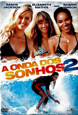 A%2BOnda%2Bdos%2BSonhos%2B2 Download A Onda dos Sonhos 2   DVDRip Dual Áudio Download Filmes Grátis