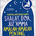 Hafalan Bacaan Shalat, Doa, Juz Amma, Amalan-Amalan Penting dan Ayat-Ayat Pilihan