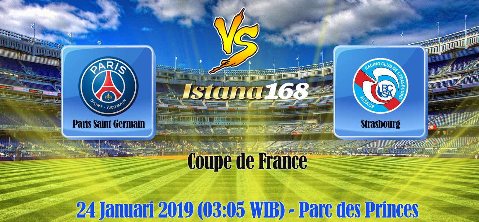 Prediksi Paris Saint Germain vs Strasbourg 24 Januari 2019