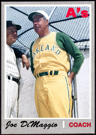 Joe DiMaggio as Oakland A's coach