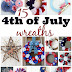 Fourth of July Wreaths for your Front Door