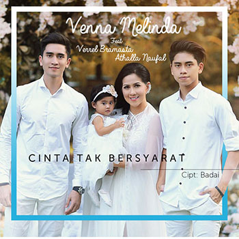 Venna Melinda - Cinta Tak Bersyarat (feat. Verrel Bramasta & Athalla Naufal)