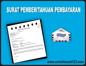 Contoh Surat Pemberitahuan Pembayaran Contoh Surat