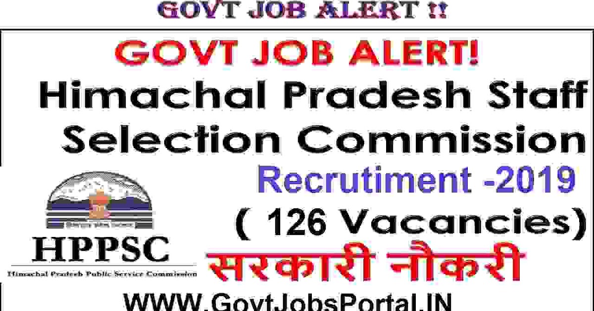 HPSSC Recruitment for 126 Various Posts 2019 Government Jobs in