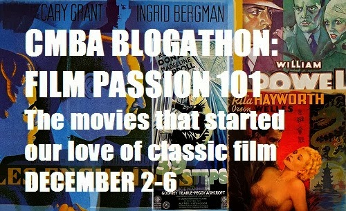 CMBA BLOGATHON: FILM PASSION 101