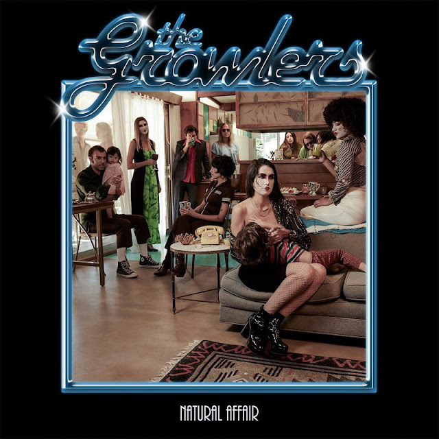 The Growlers – Natural Affair The Growlers – Natural Affair