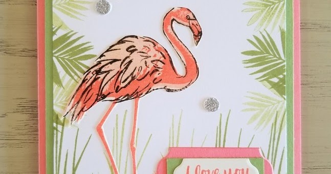AnnMarie's Stamping Adventures!!: Flamingo love!!