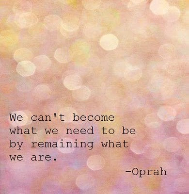 Oprah, quote, evolve, life