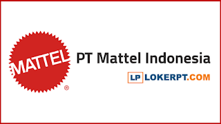 Lowongan Kerja PT Mattel Indonesia Lowongan Kerja PT Mattel Indonesia