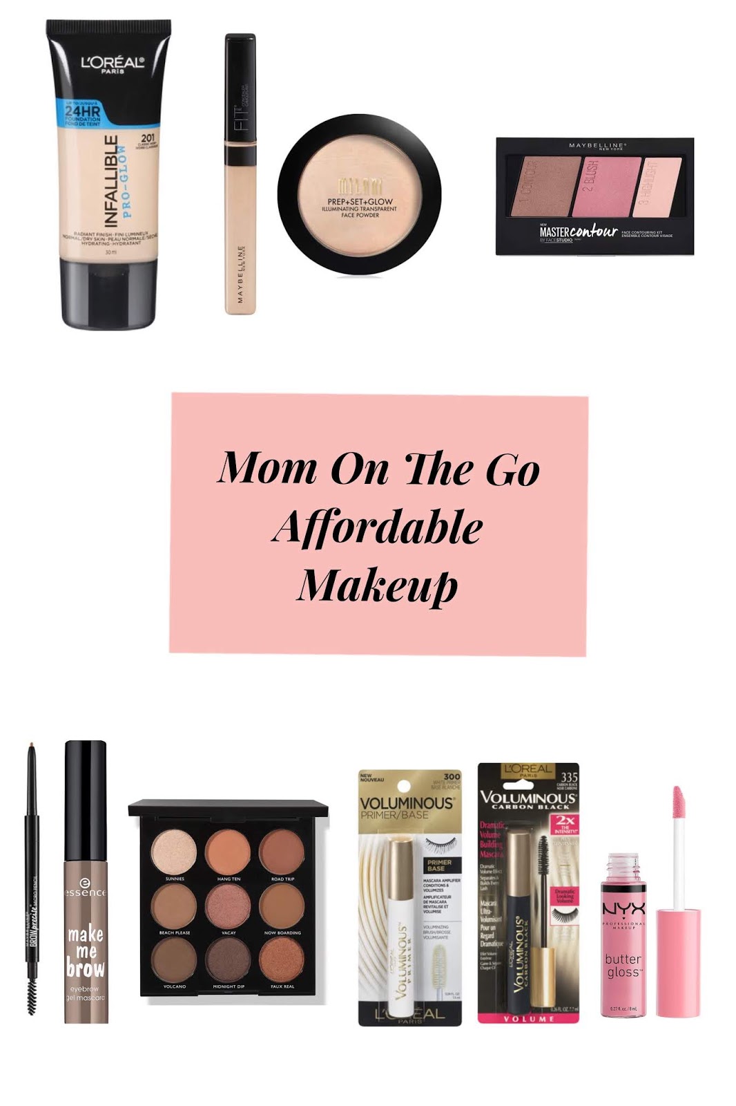 Mom On The Go Affordable Makeup (Beginner Friendly) Little Corner Of Mine