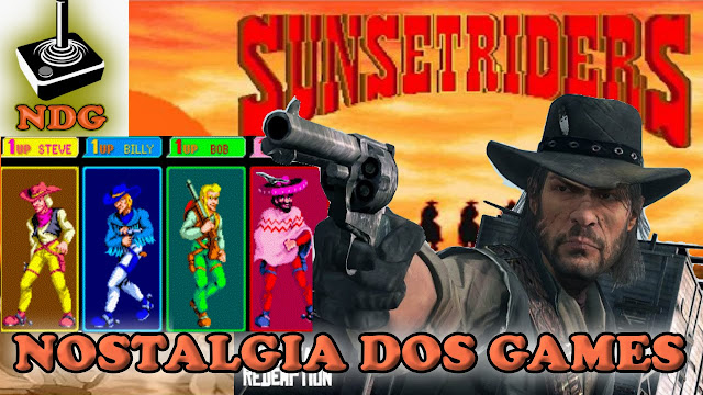 Sunset Riders Jogos baseados em histórias reais Sunset Riders Jogos baseados em histórias reais