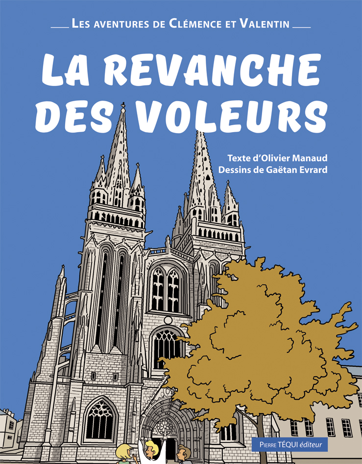 La revanche des voleurs - Les aventures de Clémence et Valentin – Vol. 2