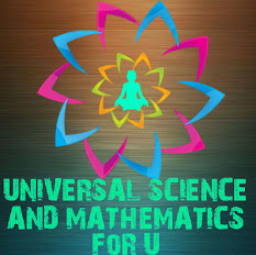 UNIVERSAL SCIENCE AND MATHEMATICS FoR U