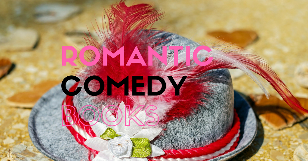 100+ Best Romantic Comedy Novels I Must Read
