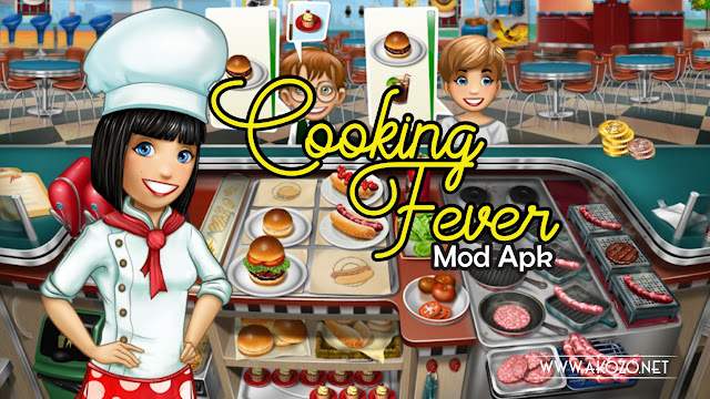 Cooking Fever Mod Apk Cooking Fever Mod Apk