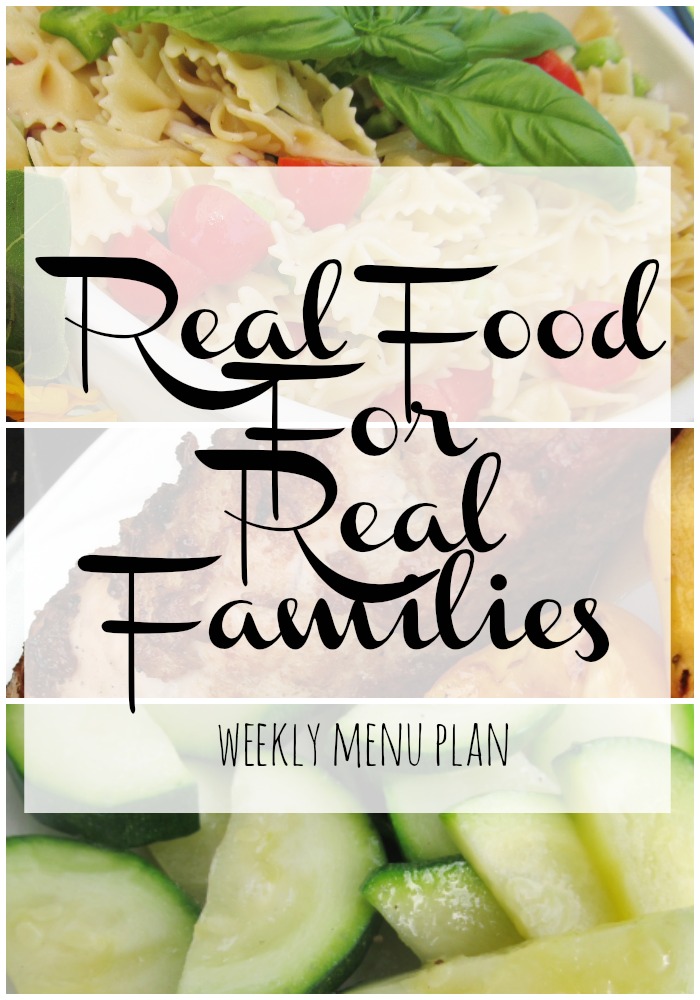 Real Food for Real Families - Weekly Meal Plan August 8 2016
