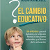 EL CAMBIO EDUCATIVO. Uno de los libros más vendidos. #cambioeducativo