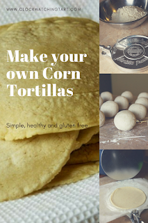 Make your own Corn Tortillas. Quick and easy. Gluten-free. www,clockwatchingtart.com