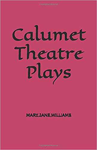 New plays by Mary Jane Willliams