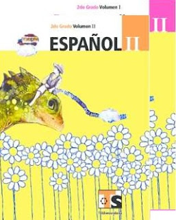 Español II Volumen 1 y Volumen 2 Segundo grado Libro para el alumno Telesecundaria Ciclo Escolar 2015-2016