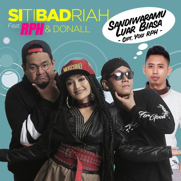 Siti Badriah - Sandiwaramu Luar Biasa (feat. RPH & Donall)