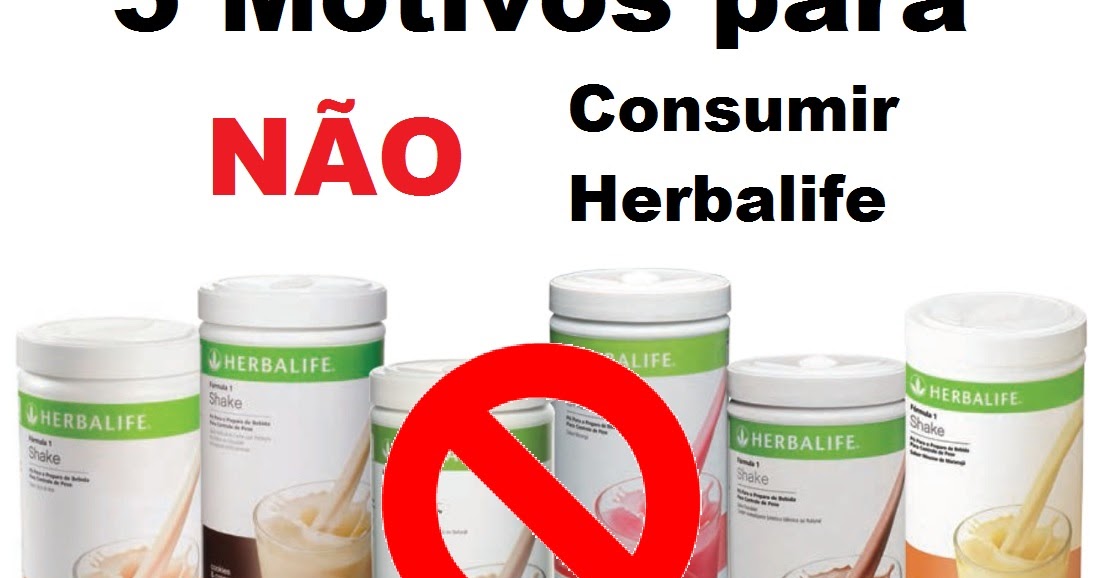 5 Motivos para não consumir herbalife Personal Jackson