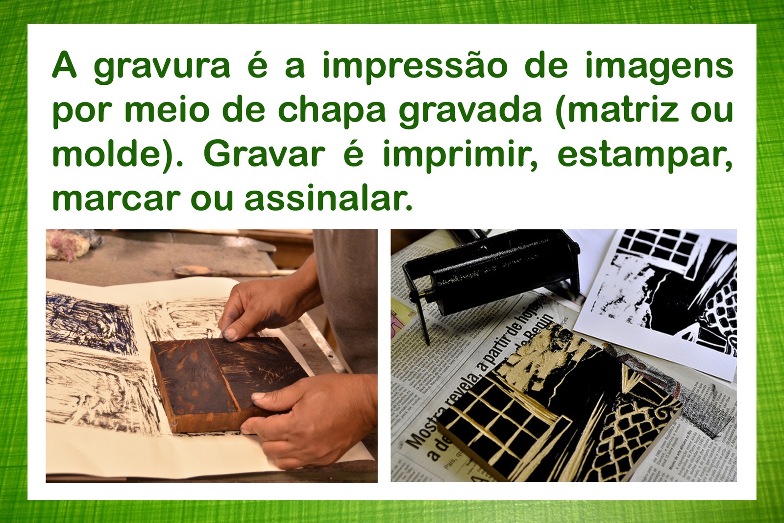 AULA DE ARTE - Professor Douglas: Gravura