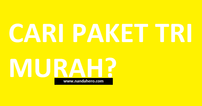 10+ Kode Paket Internet Tri Paling Murah [UPDATE Agustus ...