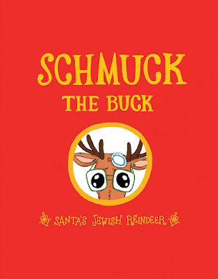 : Schmuck the Buck: Santa's Jewish Reindeer, Exo Books, Karina Shor, InToriLex. Book Review